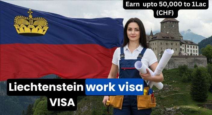 Liechtenstein Work VISA 2025
