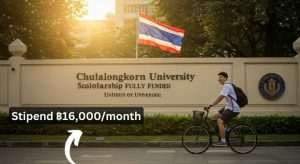 Fully Funded Chulalongkorn University Scholarships 2025 in Thailand