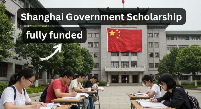 Shanghai Government Scholarship 2025 Fully Funded