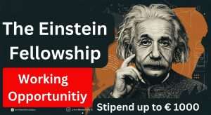 The Einstein Fellowship 2025-26 In Germany Working Opportunity